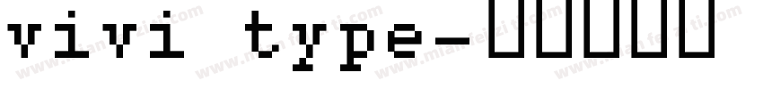 vivi type字体转换